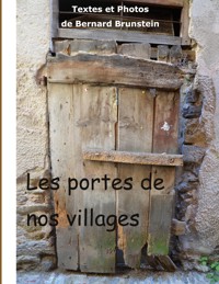 les portes de nos villages - Bernard Brunstein - E-Book