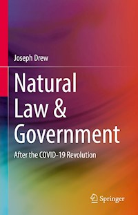 Natural Law & Government - Joseph Drew - E-Book