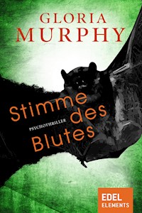 Stimme des Blutes - Gloria Murphy - E-Book