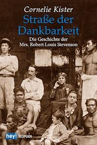 Straße der Dankbarkeit - Cornelie Kister - E-Book