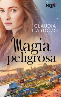 Magia peligrosa - Claudia Cardozo - E-Book