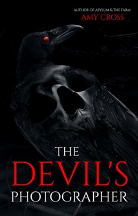 The Devil's Photographer - Amy Cross - E-Book