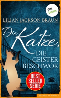 Die Katze, die Geister beschwor - Band 10 - Lilian Jackson Braun - E-Book