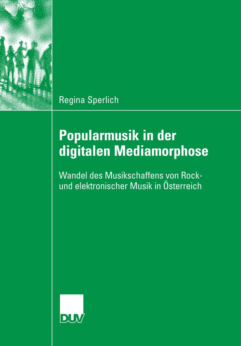 Popularmusik in der digitalen Mediamorphose - Regina Sperlich - E-Book