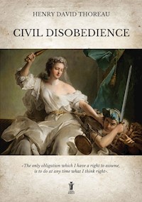 Civil disobedience - Henry David Thoreau - E-Book
