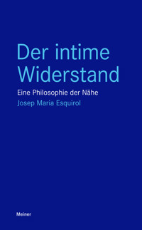 Der intime Widerstand - Josep Maria Esquirol - E-Book