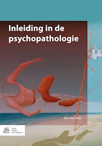 Inleiding in de psychopathologie - Ron van Deth - E-Book