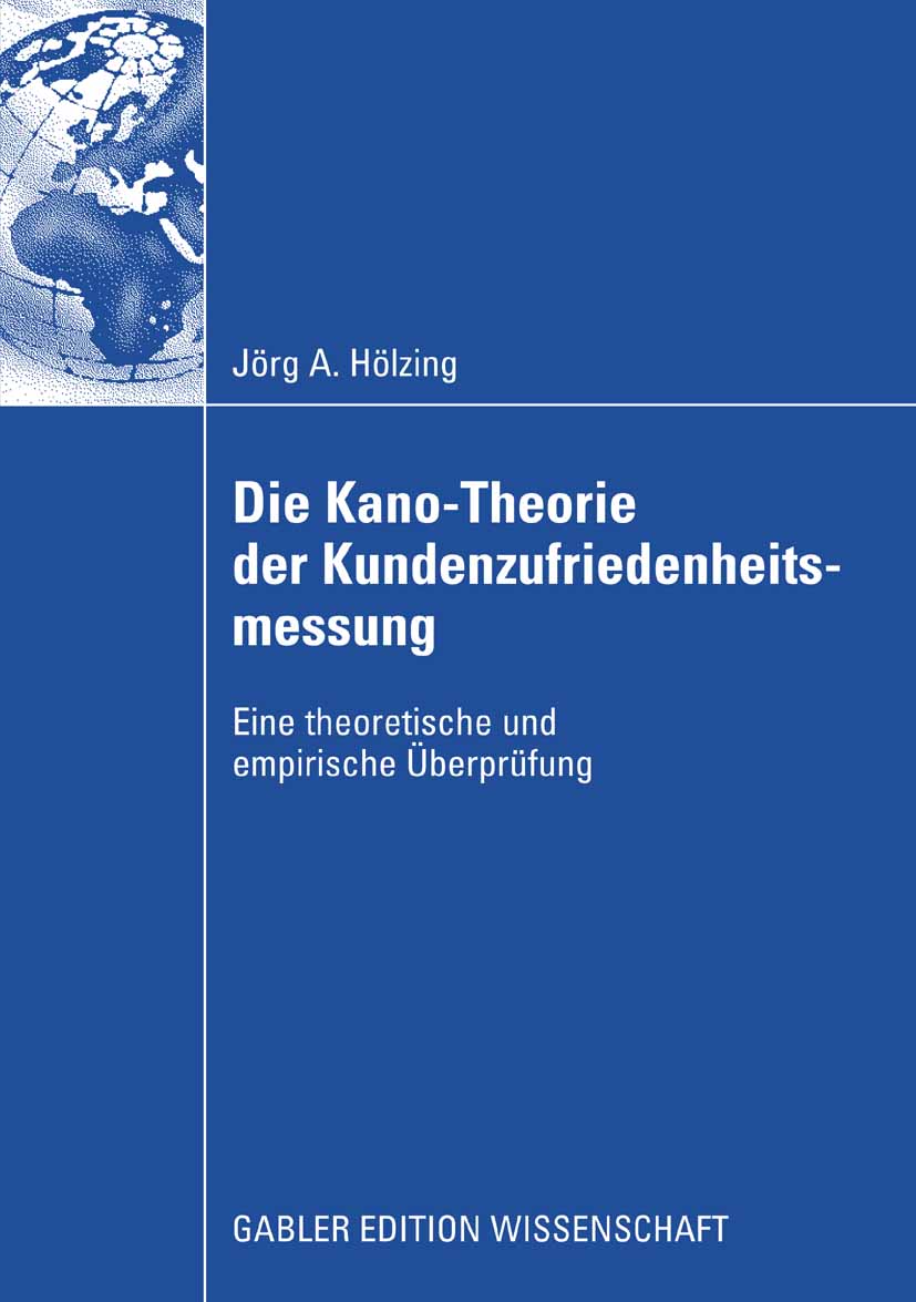 Die Kano-Theorie der Kundenzufriedenheitsmessung - Jörg Hölzing - E-Book