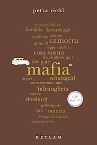 Mafia. 100 Seiten - Petra Reski - E-Book