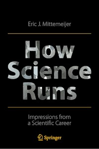 How Science Runs - Eric J. Mittemeijer - E-Book