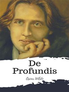 De Profundis - Oscar Wilde - E-Book