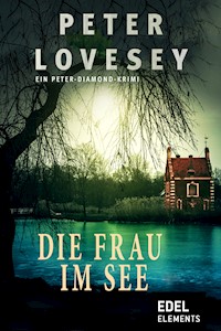 Die Frau im See - Peter Lovesey - E-Book