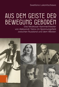 Aus dem Geiste der Bewegung geboren - Swetlana Lukanitschewa - E-Book