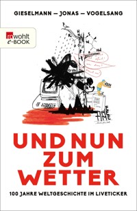 Und nun zum Wetter - Dirk Gieselmann - E-Book