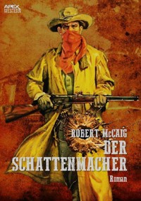 DER SCHATTENMACHER - Robert McCaig - E-Book