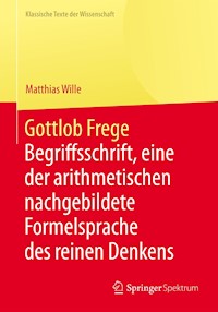 Gottlob Frege - Matthias Wille - E-Book