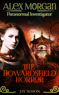 The Howardsfield Horror - Jay Mason - E-Book