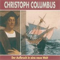 Christoph Columbus - Ulrich Offenberg - E-Book + Hörbuch