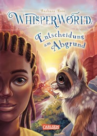 Whisperworld 5: Entscheidung am Abgrund - Barbara Rose - E-Book