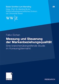 Messung und Steuerung der Markenbeziehungsqualität - Falko Eichen - E-Book