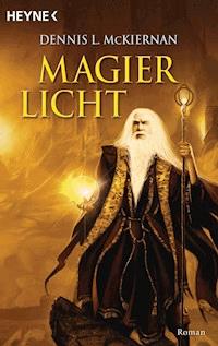 Magierlicht - Dennis L. McKiernan - E-Book