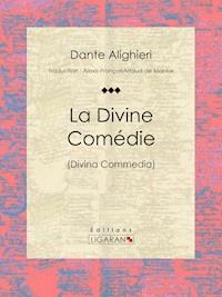 La Divine Comédie - Dante - E-Book