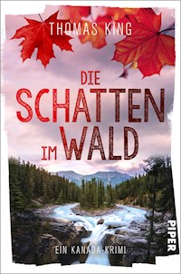 Die Schatten im Wald - Thomas King - E-Book