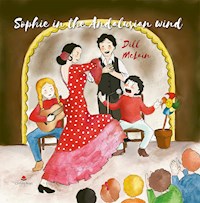 Sophie in the Andalusian wind - Dill McLain - E-Book