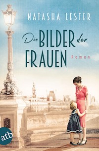 Die Bilder der Frauen - Natasha Lester - E-Book