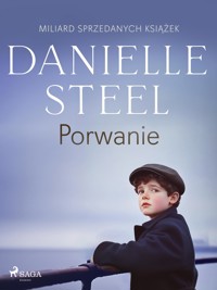 Porwanie - Danielle Steel - E-Book