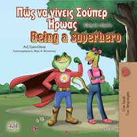 Πώς να γίνεις Σούπερ Ήρωας Being a Superhero - Liz Shmuilov - E-Book