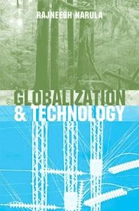 Globalization and Technology - Rajneesh Narula - E-Book