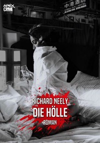 DIE HÖLLE - Richard Neely - E-Book