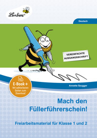 Mach den Füllerführerschein! - Annette Szugger - E-Book