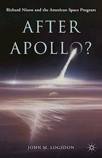 After Apollo? - John M. Logsdon - E-Book
