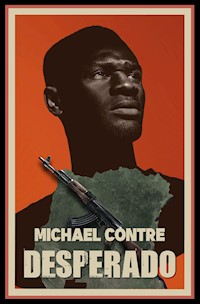 Desperado - Michael Contre - E-Book