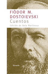 Cuentos - Fiódor M. Dostoievski - E-Book