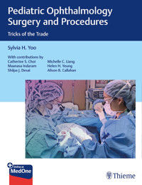 Pediatric Ophthalmology Surgery and Procedures - Sylvia H. Yoo - E-Book