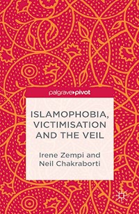 Islamophobia, Victimisation and the Veil - I. Zempi - E-Book