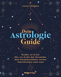Dein Astrologie-Guide - Louise Edington - E-Book