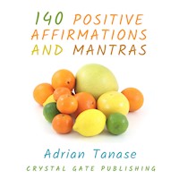 140 Positive Affirmations and Mantras - Adrian Tanase - Hörbuch