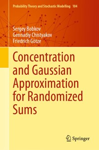 Concentration and Gaussian Approximation for Randomized Sums - Sergey Bobkov - E-Book