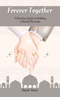 Forever Together - David Stone - E-Book