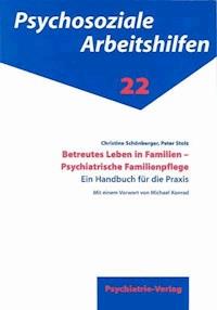 Betreutes Leben in Familien - Psychiatrische Familienpflege - Peter Stolz - E-Book