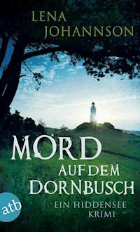 Mord auf dem Dornbusch - Lena Johannson - E-Book