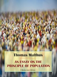 An Essay on the Principle of Population - THOMAS MALTHUS - E-Book