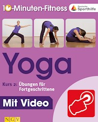 Yoga - Kurs 2: Übungen für Fortgeschrittene - Christa Traczinski - E-Book