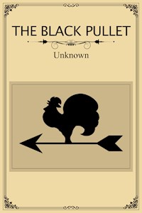 The Black Pullet - Author Unknown - E-Book