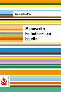 Manuscrito hallado en una botella (low cost). Edición limitada - Edgar Allan Poe - E-Book