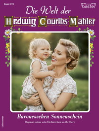 Die Welt der Hedwig Courths-Mahler 773 - Eva Berger - E-Book